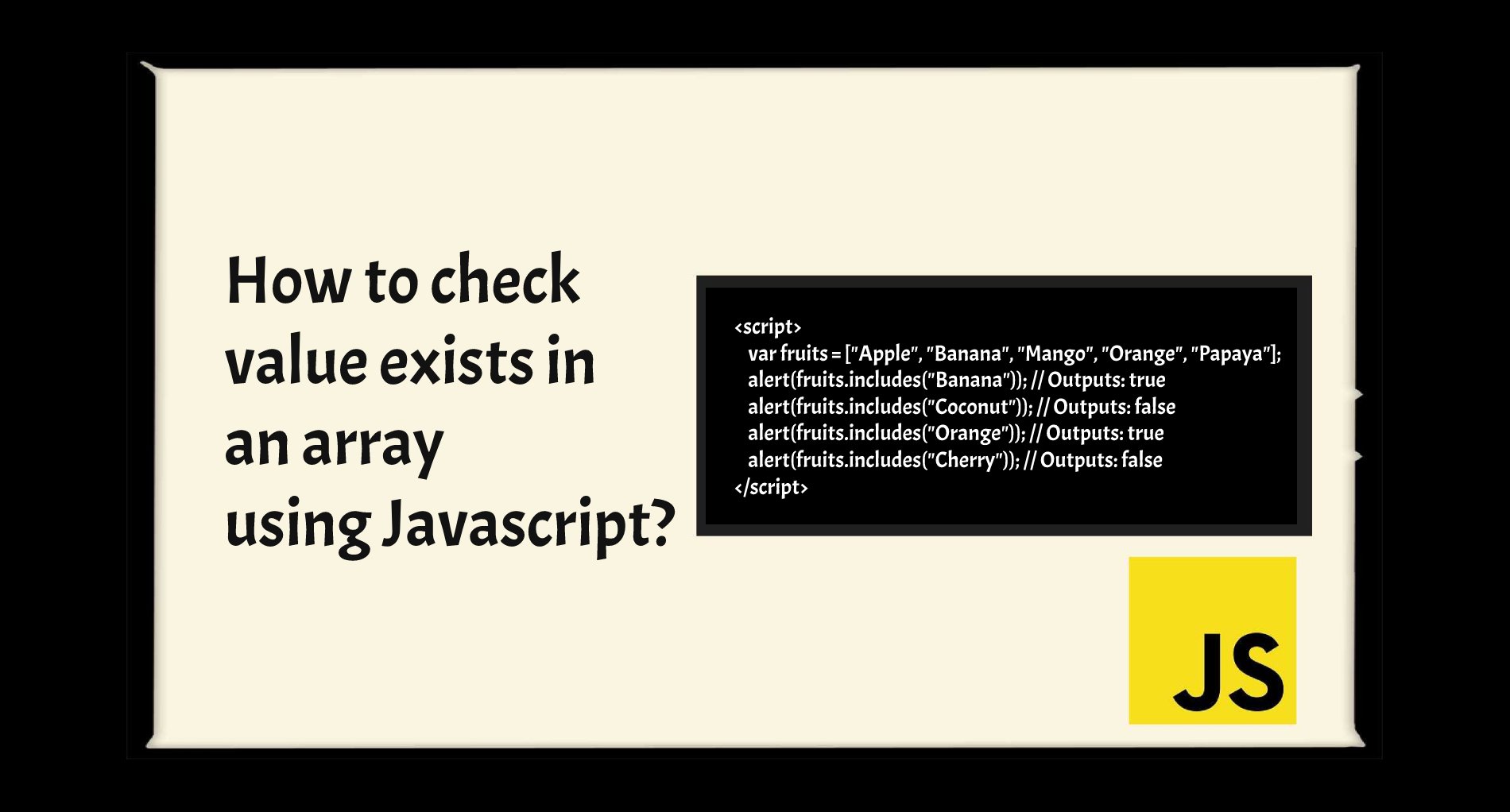 how-to-check-value-exists-in-an-array-using-javascript-developer-diary